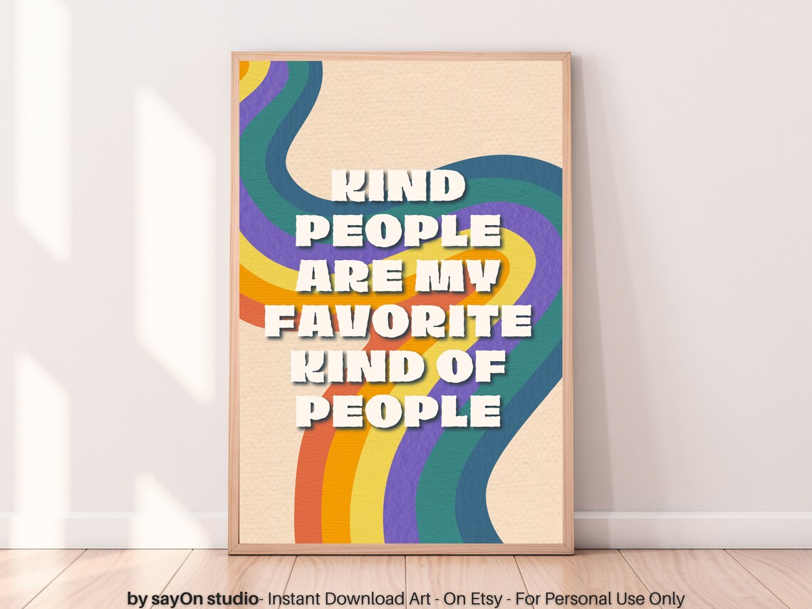 Kind People Are My Favorite Kind Of People, Rainbow Poster