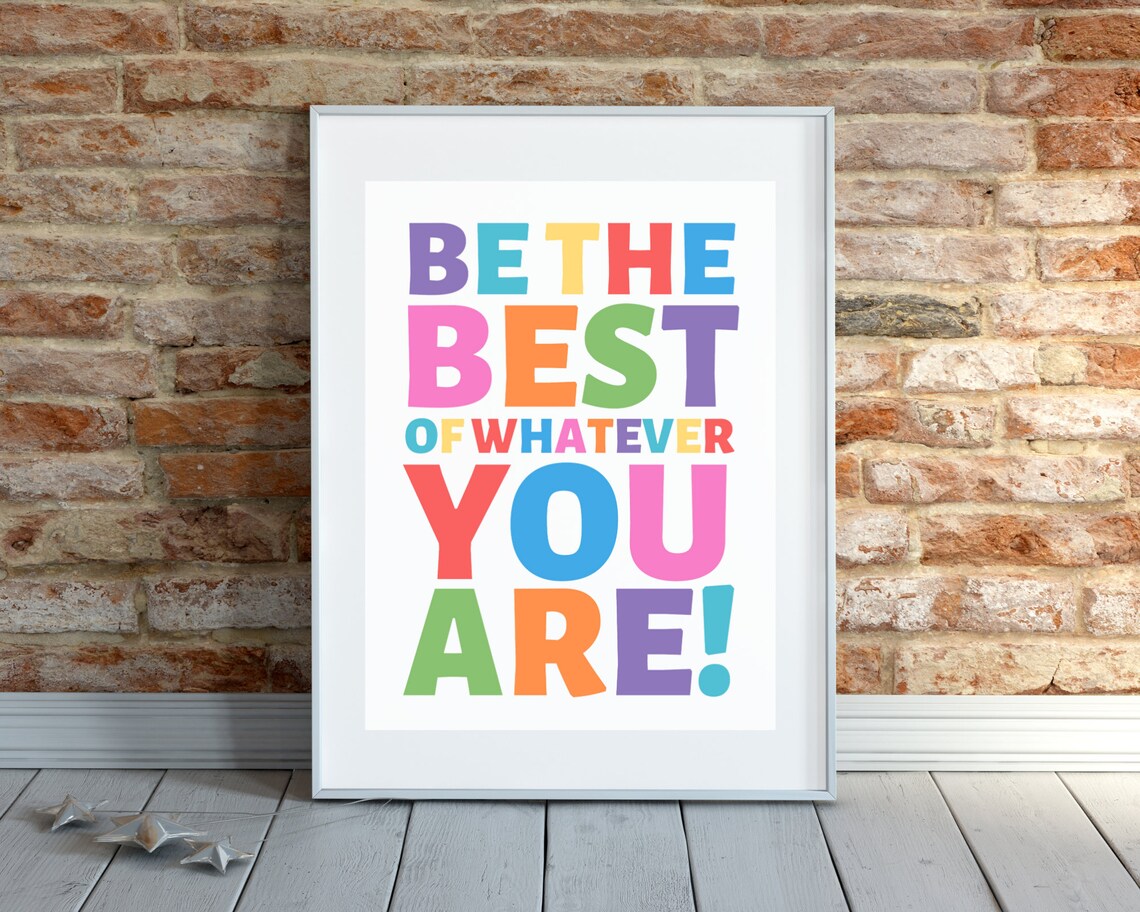 Be The Best Of Whatever You Are Rainbow Typography Kids Wall Art - Image 2