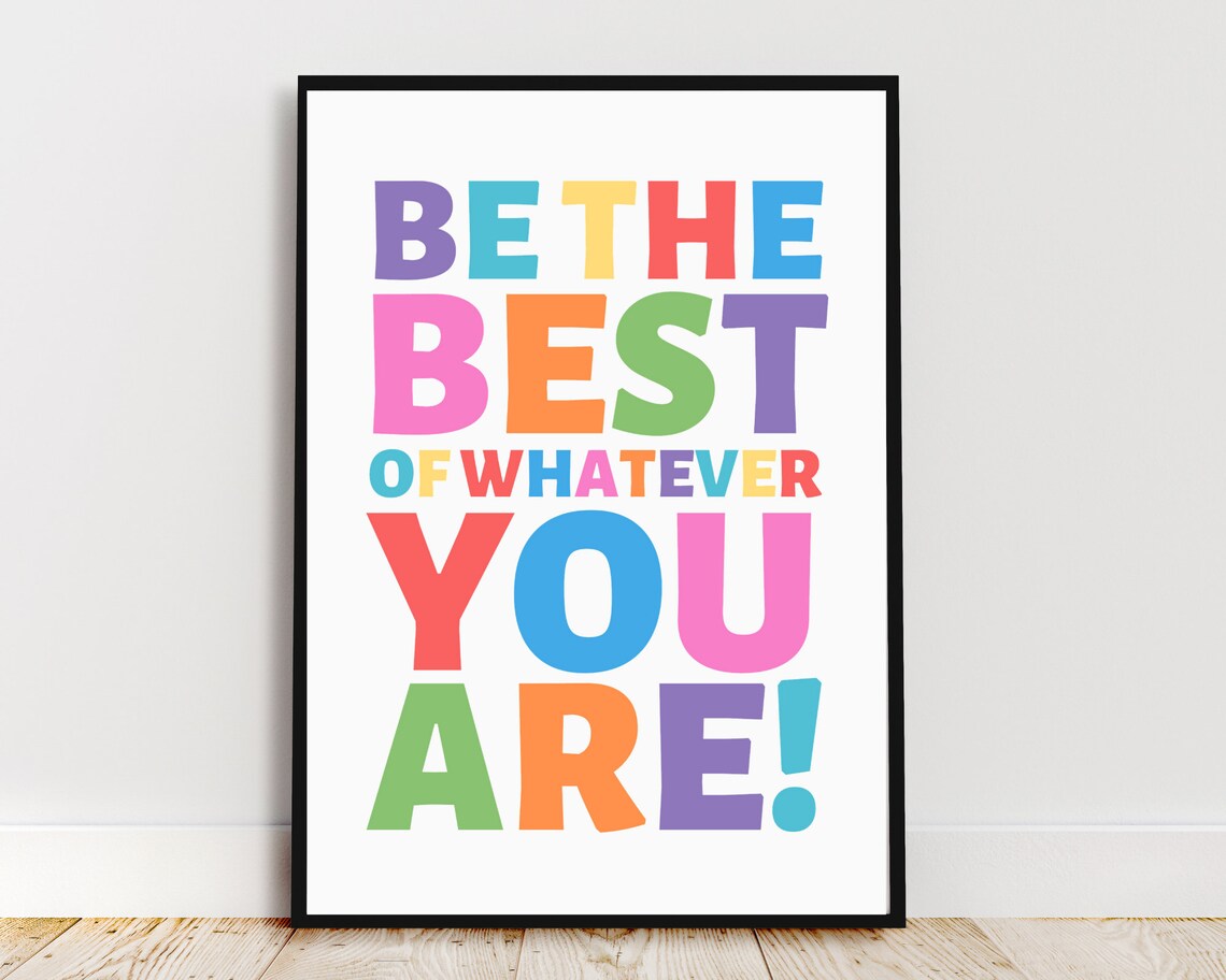 Be The Best Of Whatever You Are Rainbow Typography Kids Wall Art - Image 3