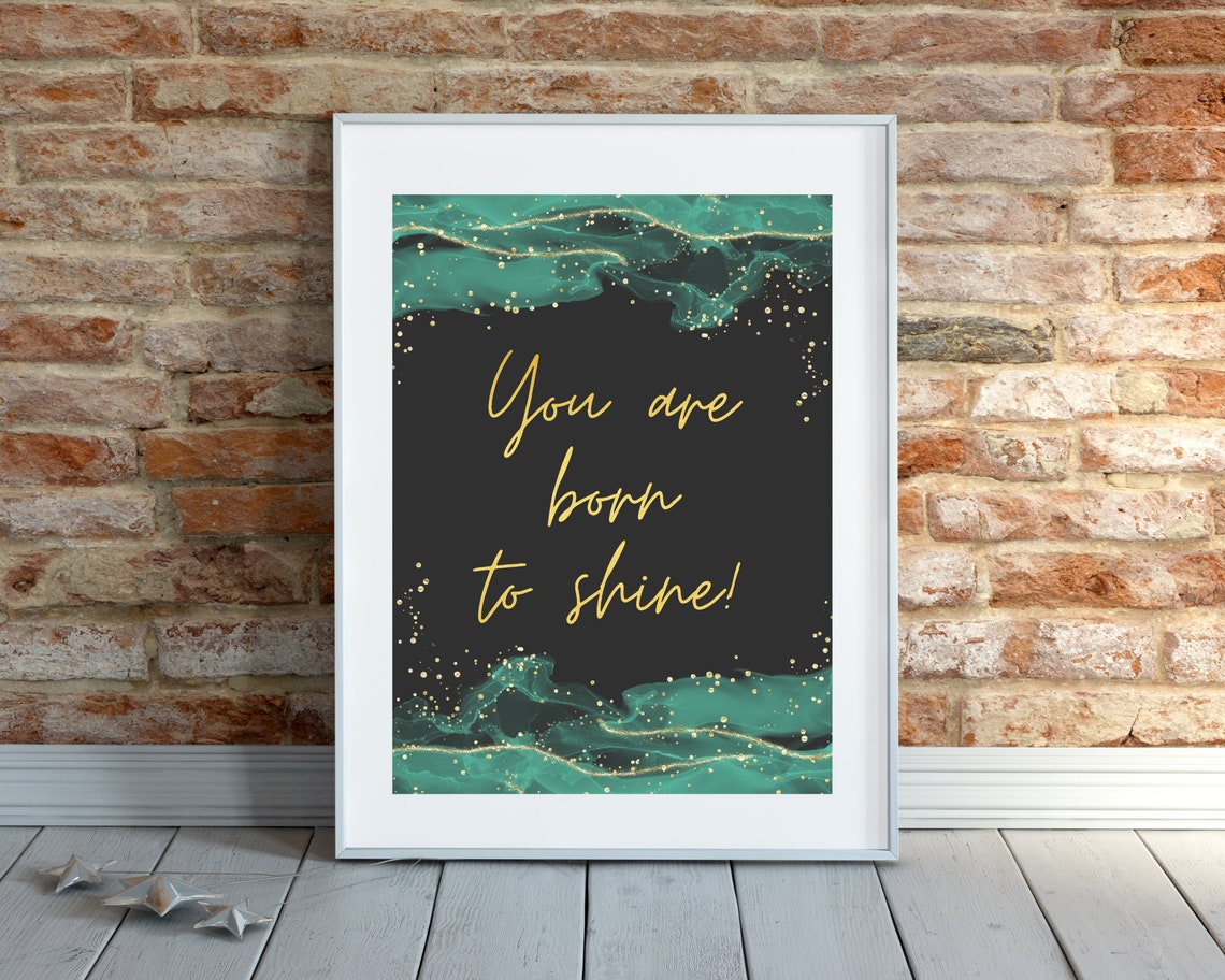 You Are Born To Shine Gold Script Emerald Marble Motivational Wall Art - Image 2