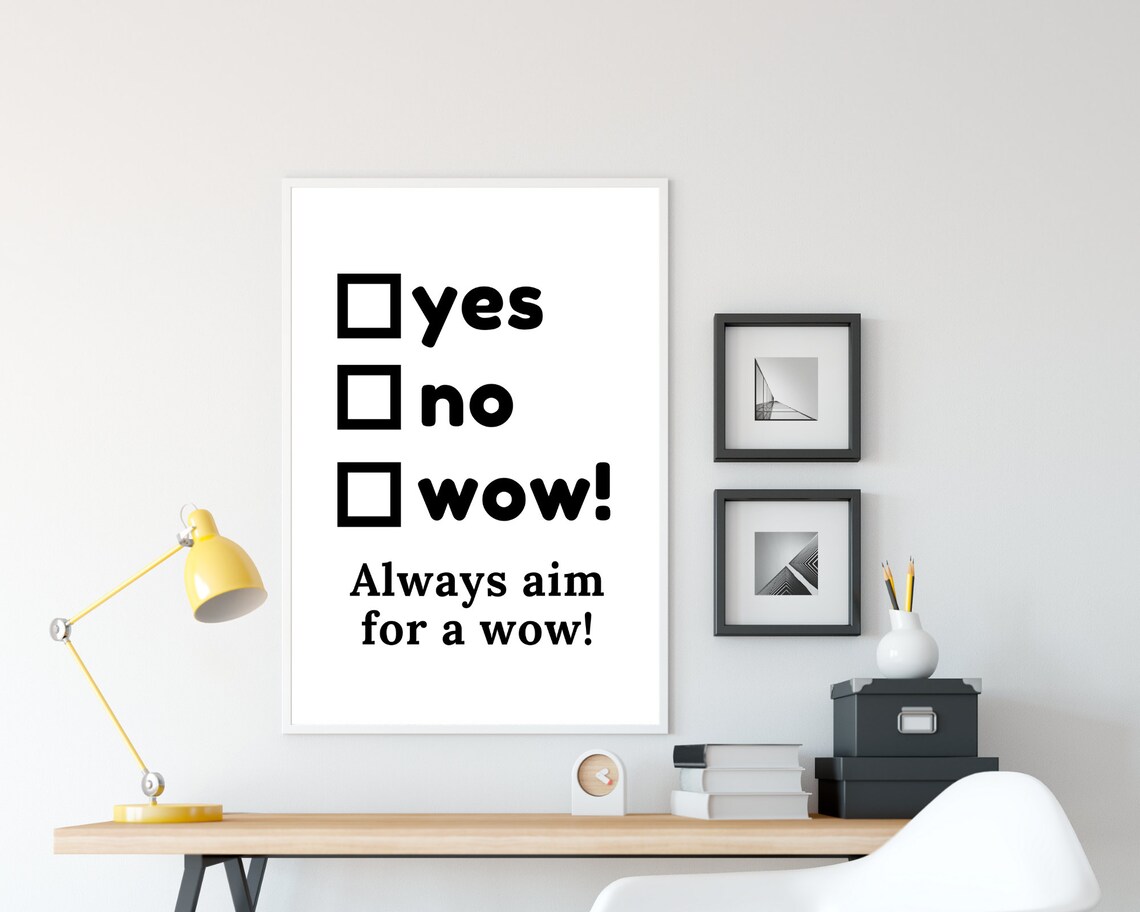 Always Aim for a Wow Quote Minimalist Black and White Office Poster - Image 3