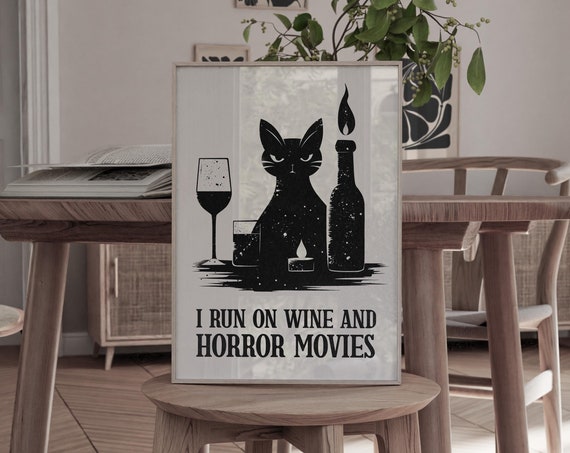 I Run On Wine And Horror Movies Black Cat Wall Art Halloween Humour Trendy Art Print Moody Dining Room Wall Decor 1456