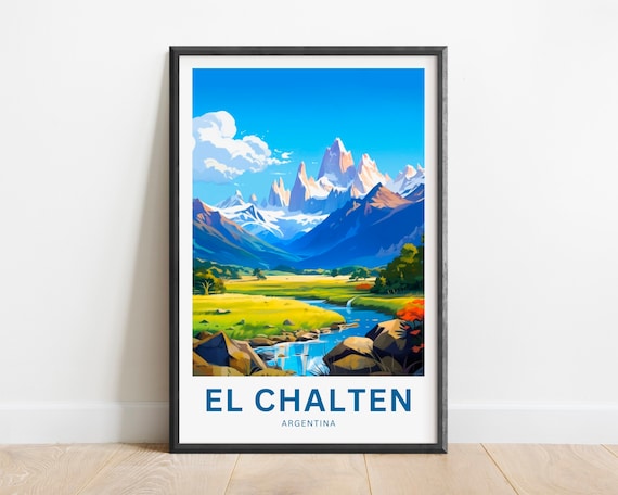 El Chalten Argentina Snowy Peaks Meadow Stream Blue Sky Travel Poster