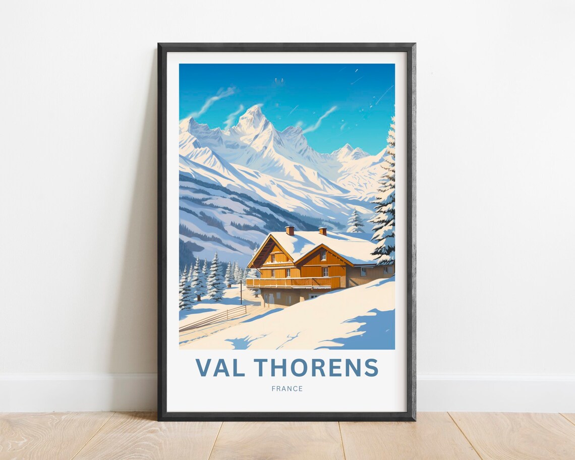 Val Thorens France Alpine Chalet Snowy Mountain Scene Poster