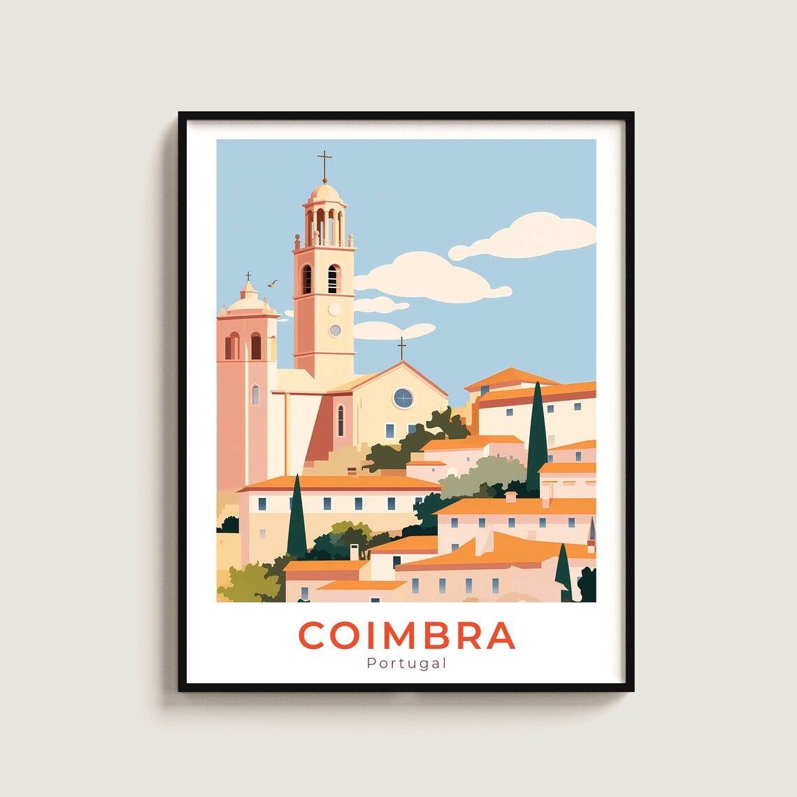 Coimbra Portugal Hilltop Churches Terracotta Roofs Old Town Poster
