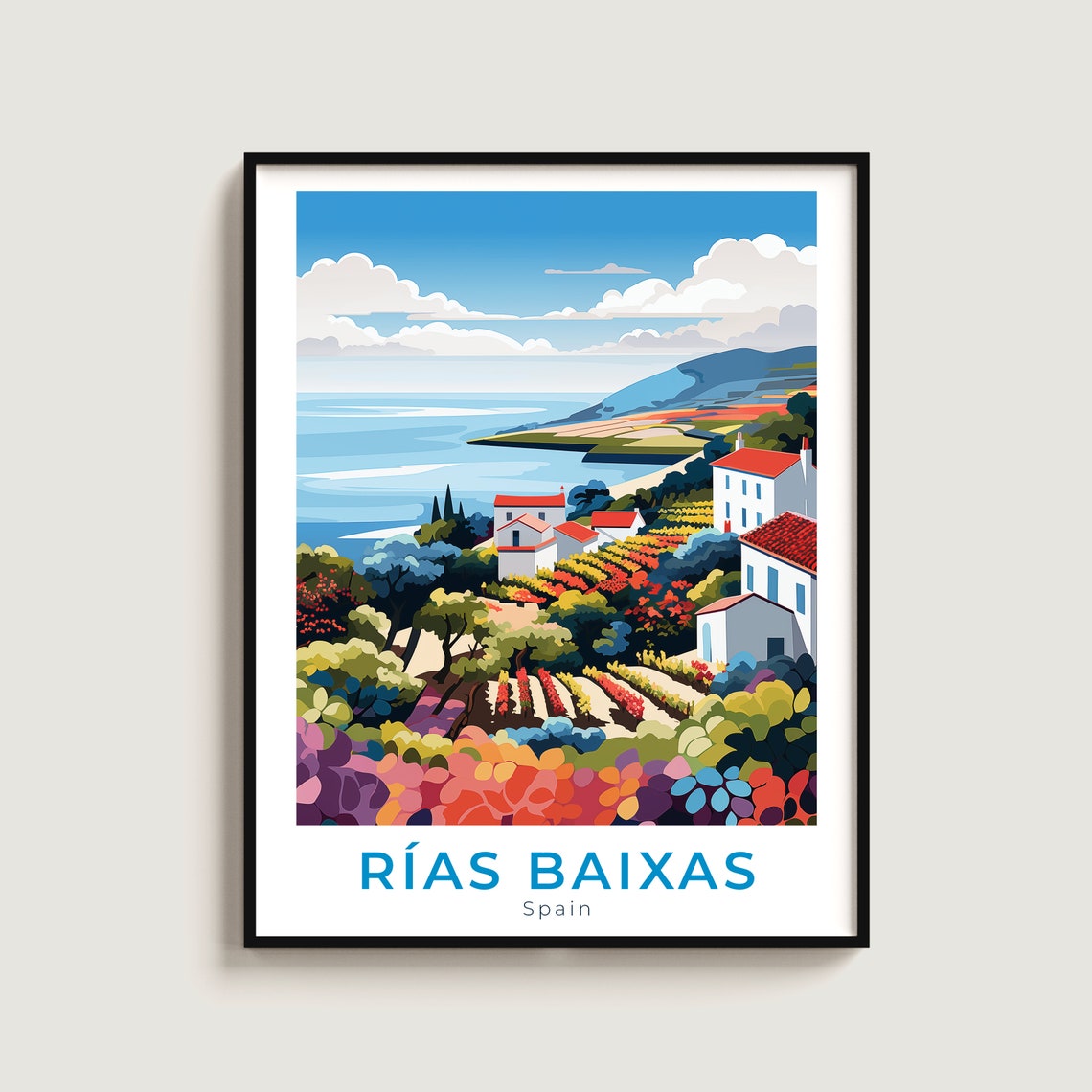 Rias Baixas Spain Coastal Vineyard Seaside Village Travel Poster