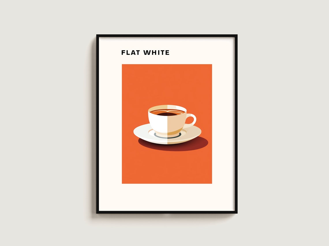 Flat White Coffee Poster Gift Lover Art Kitchen Print Wall Hanging