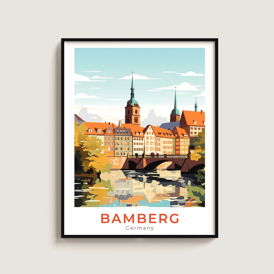 Bamberg River Bridge Orange Rooftops Spires Illustrated Travel Poster