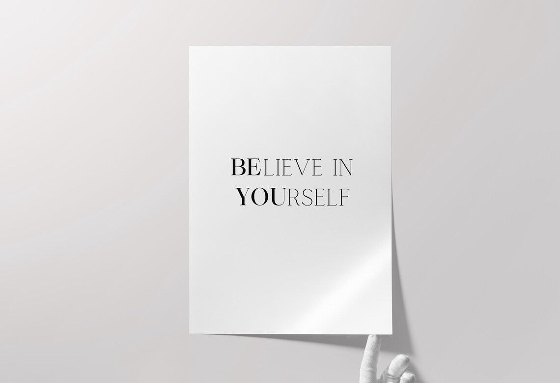Believe In Yourself Mixed Serif Outline Typography Quote Poster
