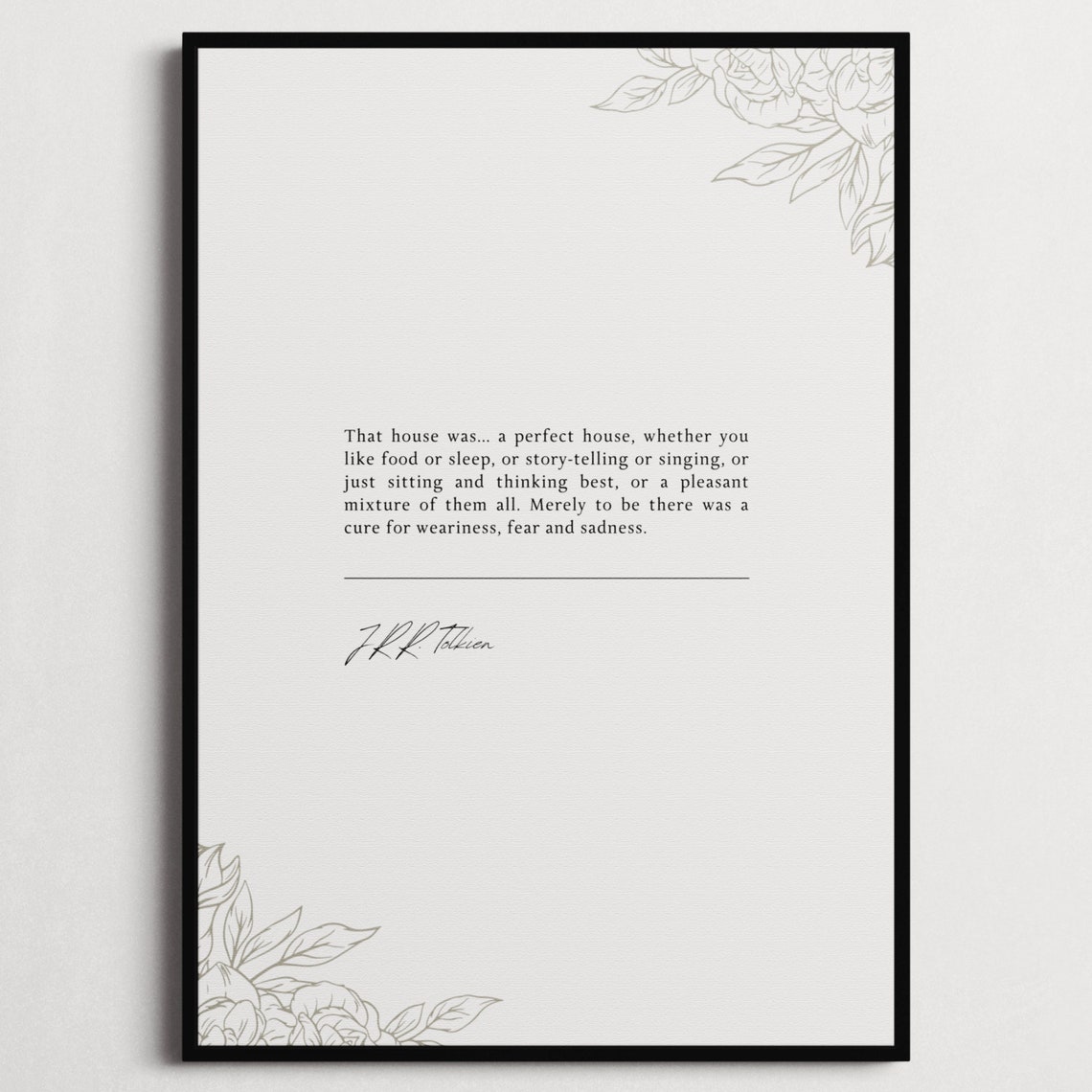 Jrr Tolkien Lotr That House Was A Perfect House Inspiring Quote Print Wall Dcor Gifts For Homes Lord Of The Rings Gift