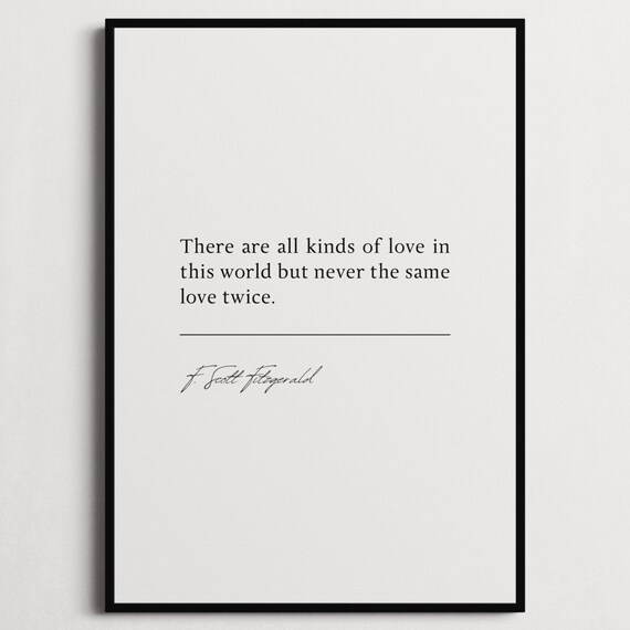 F. Scott Fitzgerald Never the Same Love Twice Quote