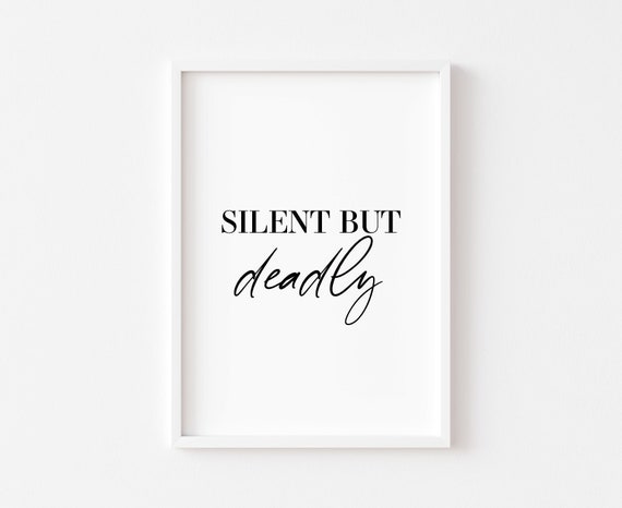 Bathroom Print Wall Art Prints Silent But Deadly Funny Decor Toilet Fart Poster