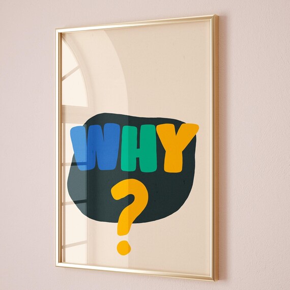 Why Question Mark Colorful Hand Drawn Funky Typography Poster