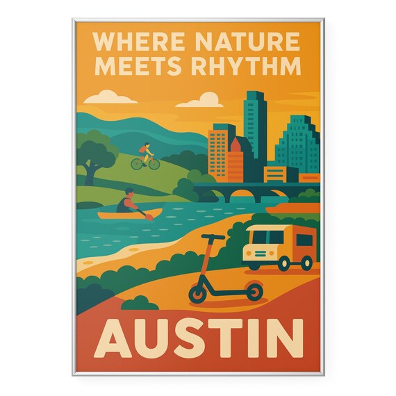 Austin Texas Where Nature Meets Rhythm Retro Travel City Poster