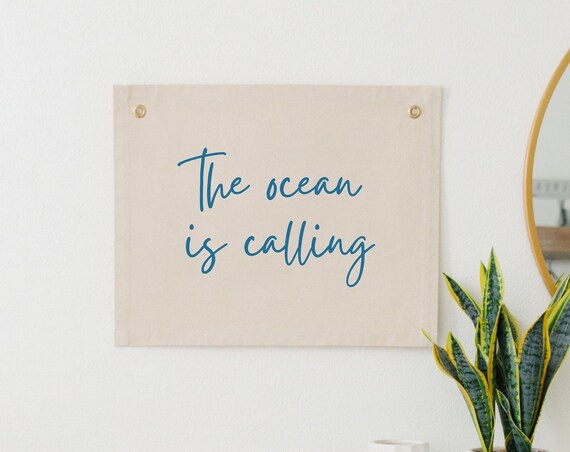 The Ocean Is Calling Beach Wall Flag Ocean Nursery Wall Hanging Coastal Boy Room Surf Quotes Surf Nursery Decor Beach Flag