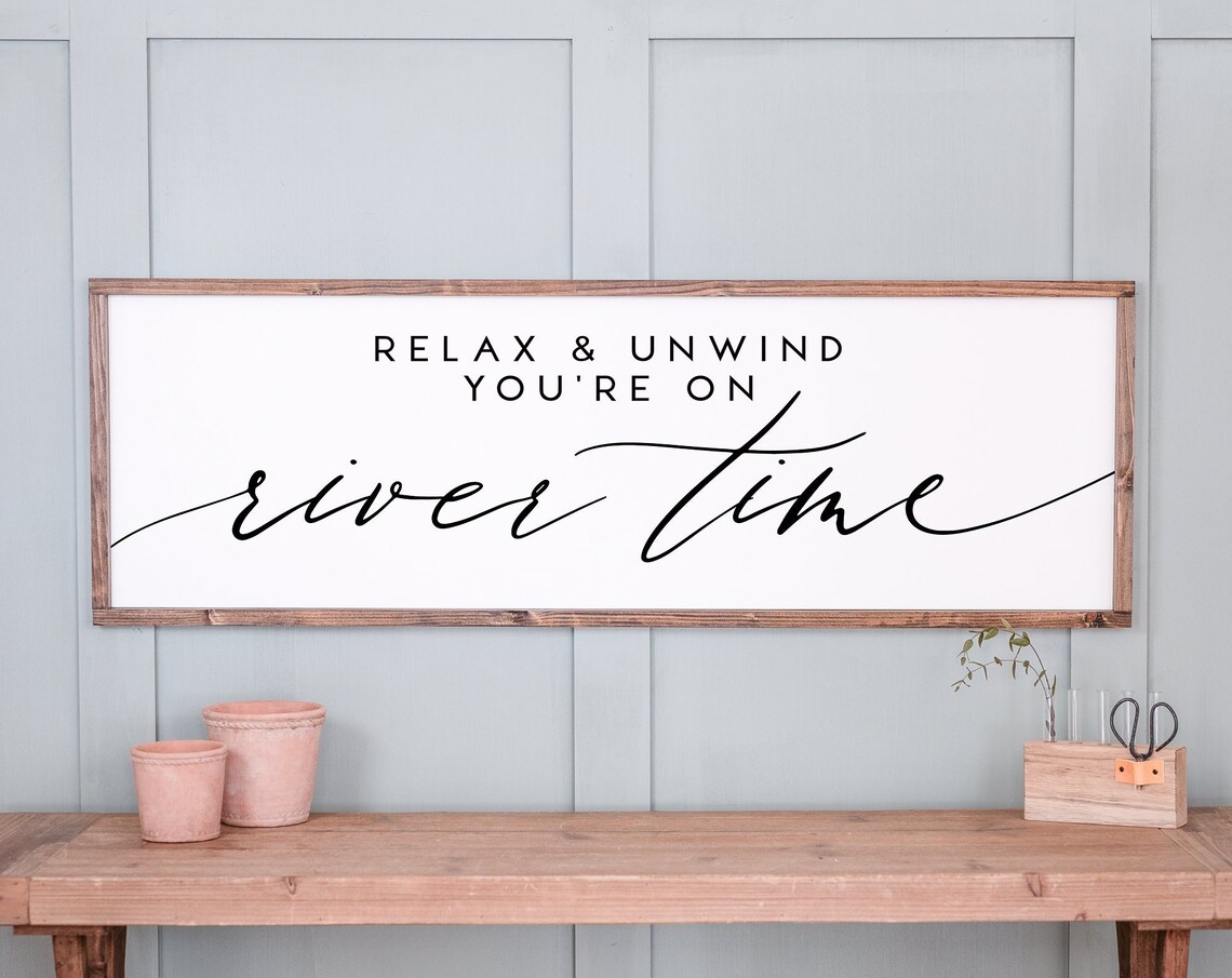 Relax and Unwind You're on River Time Farmhouse Lakehouse Poster