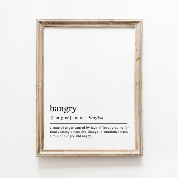 Hangry Definition Print Funny Kitchen Wall Art Minimalist Aesthetic Wall Decor Dining Room Decor Wall Art