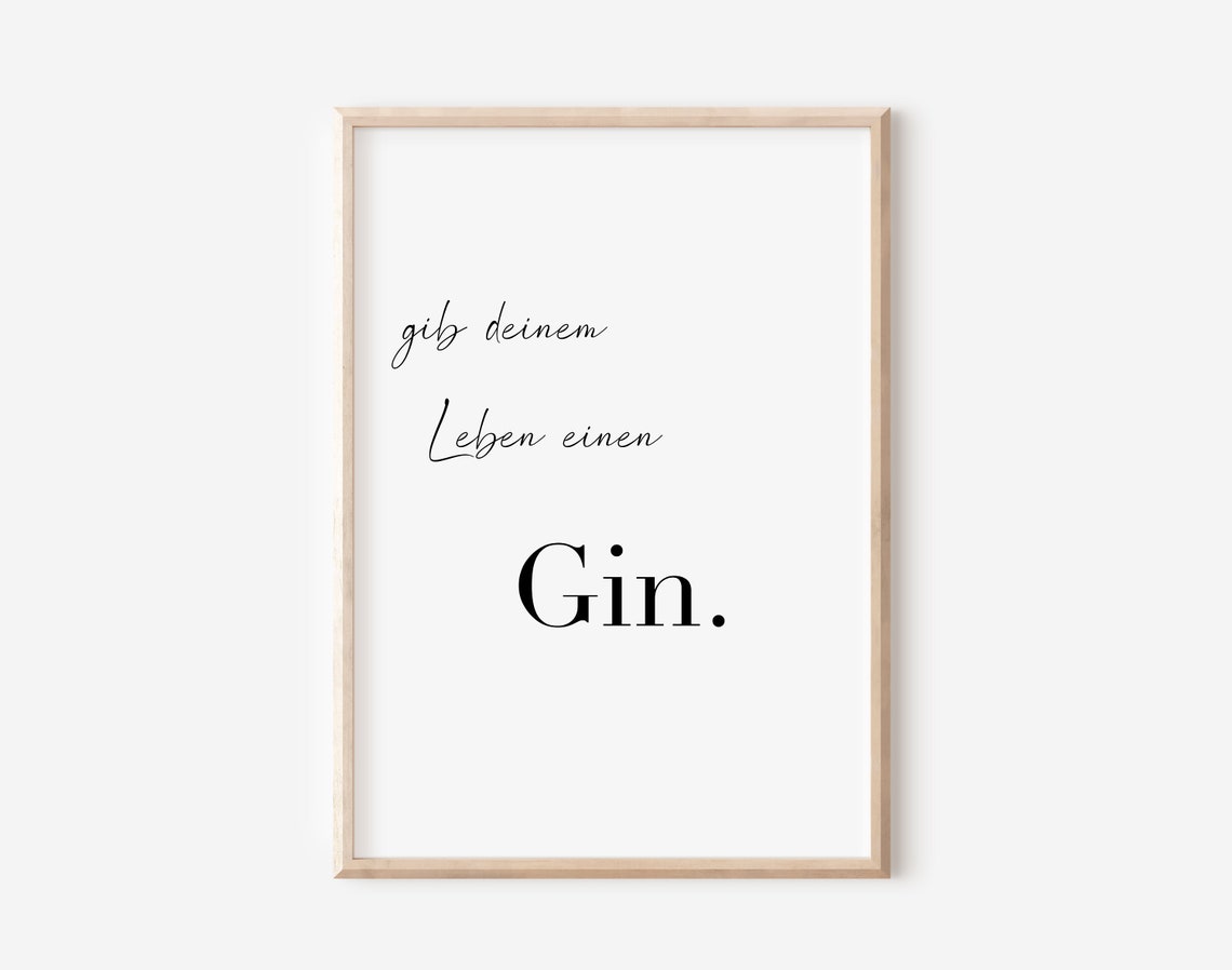 Give Your Life A Gin Poster Funny Kitchen Poster Wine Posters Gin Lover Gift