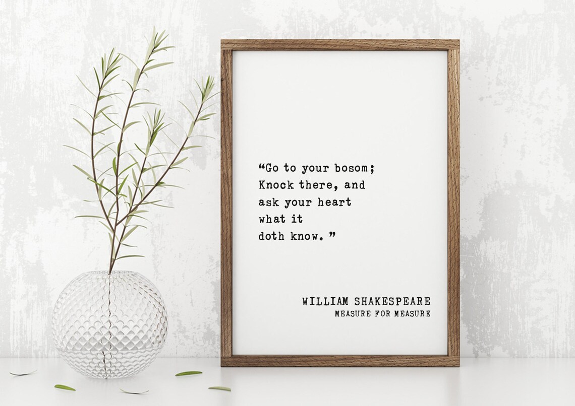 Shakespeare Measure for Measure Go to Your Bosom Quote Poster - Image 3