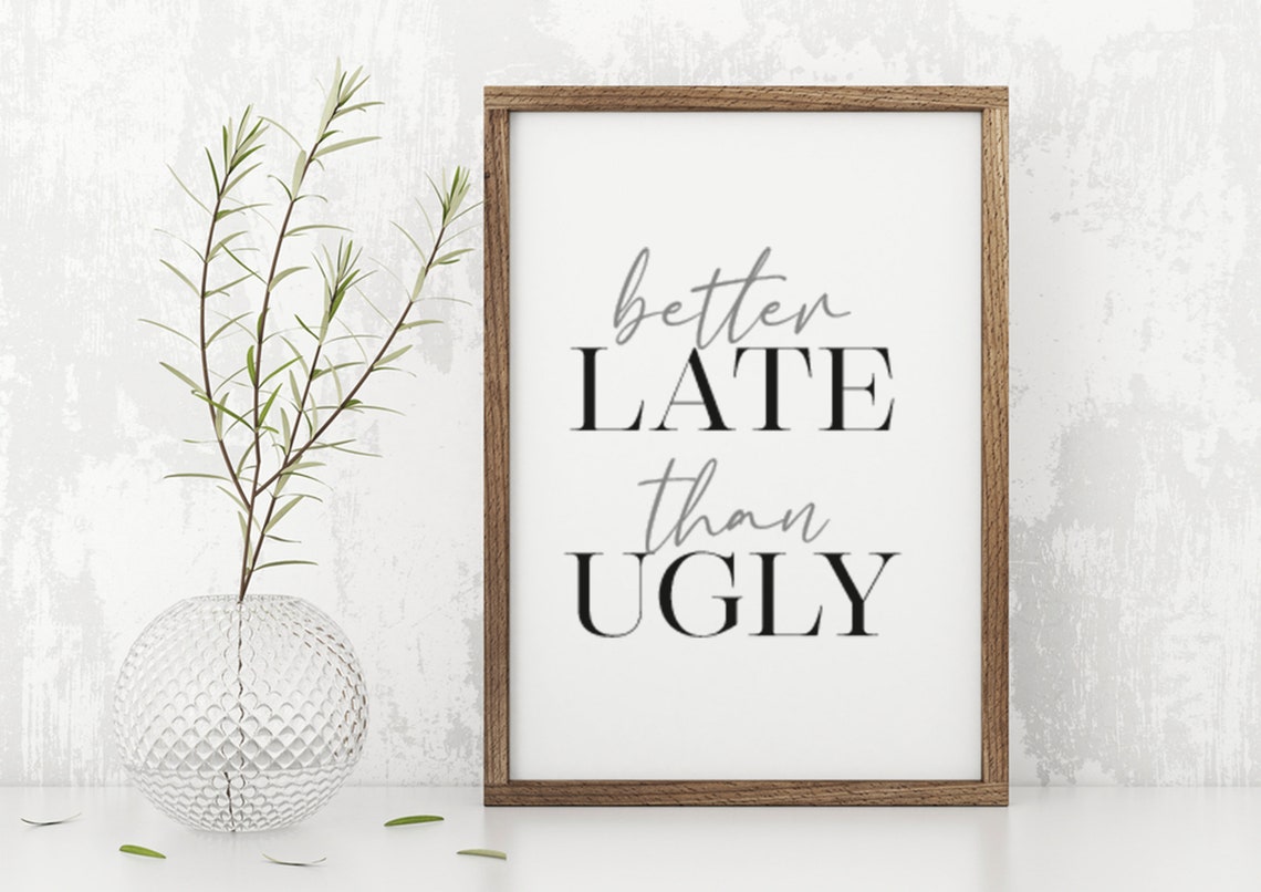 Funny Bathroom Wooden Sign Bathroom Wood Decor Bathroom Decor Gift For Her Better Late Than Ugly Bathroom Wall Art - Image 2