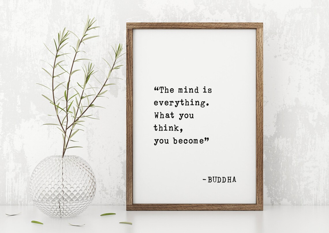 Buddha Mind Is Everything Quote What You Think You Become Poster - Image 4