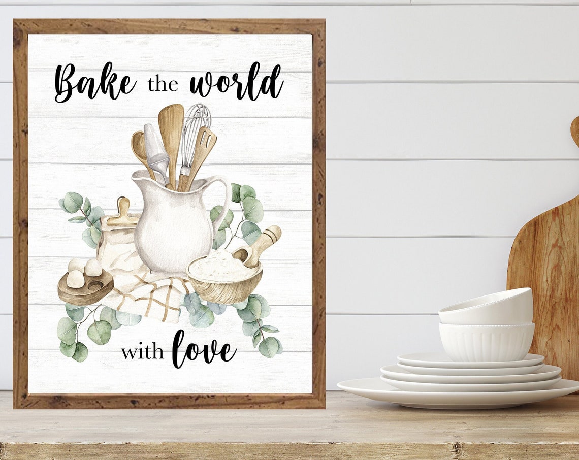 Bake The World With Love Flour Bowl Eggs Eucalyptus Kitchen Poster