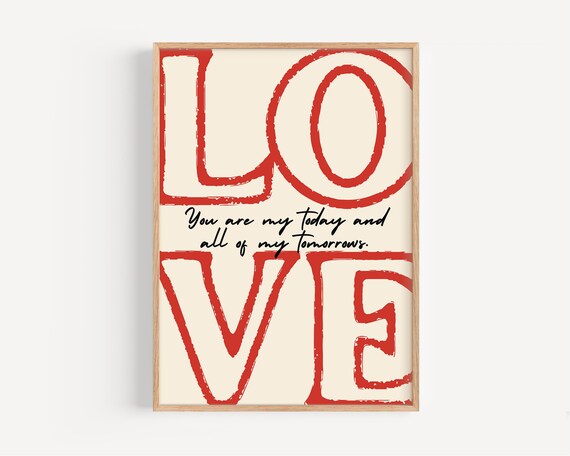 Love Quote - You Are My Today, All Of My Tomorrows
