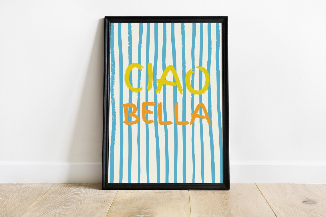 Ciao Bella Italian Art Print, Minimalist Home Decor