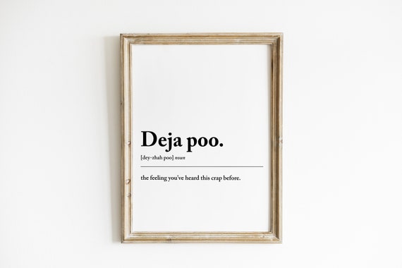 Bathroom Prints Deja Poo Bathroom Print Bathroom Wall Art Bathroom Decor Toilet Humour Bathroom Quote Print Bathroom Signs