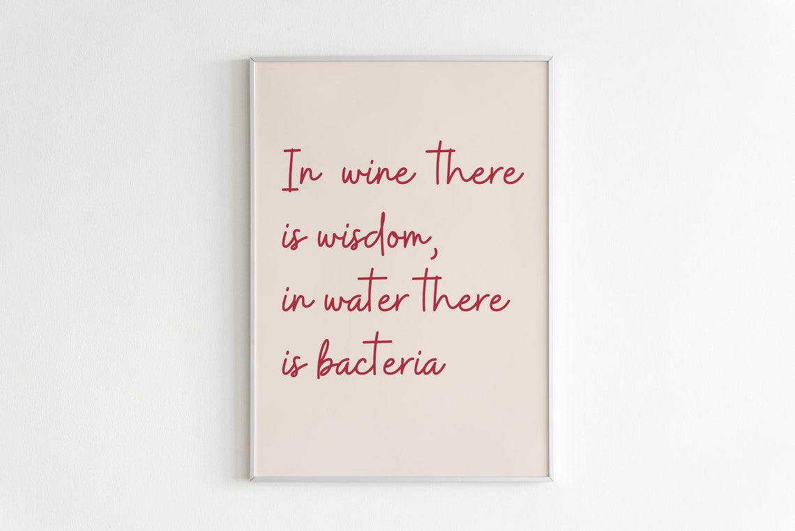 In Wine There Is Wisdom Funny Red Script Wine Lovers Quote Poster - Image 2