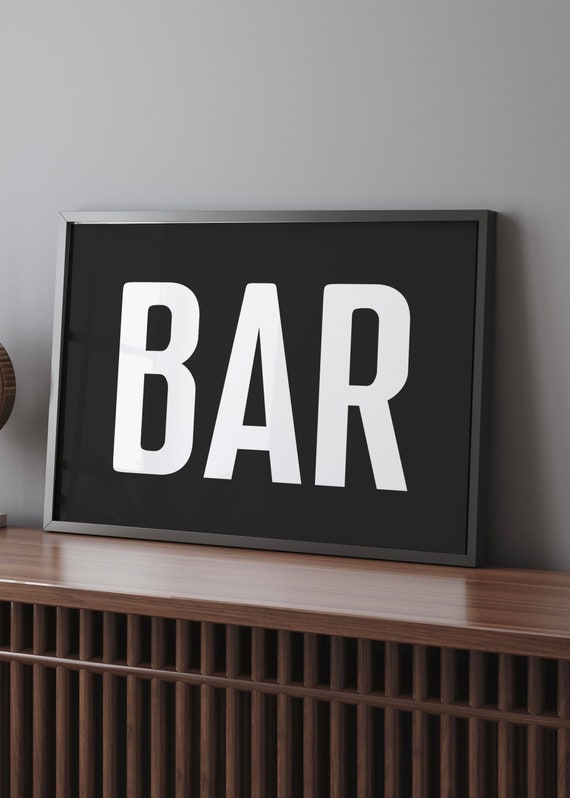 Bold Bar Sign Black And White Wall Art Quirky Decor
