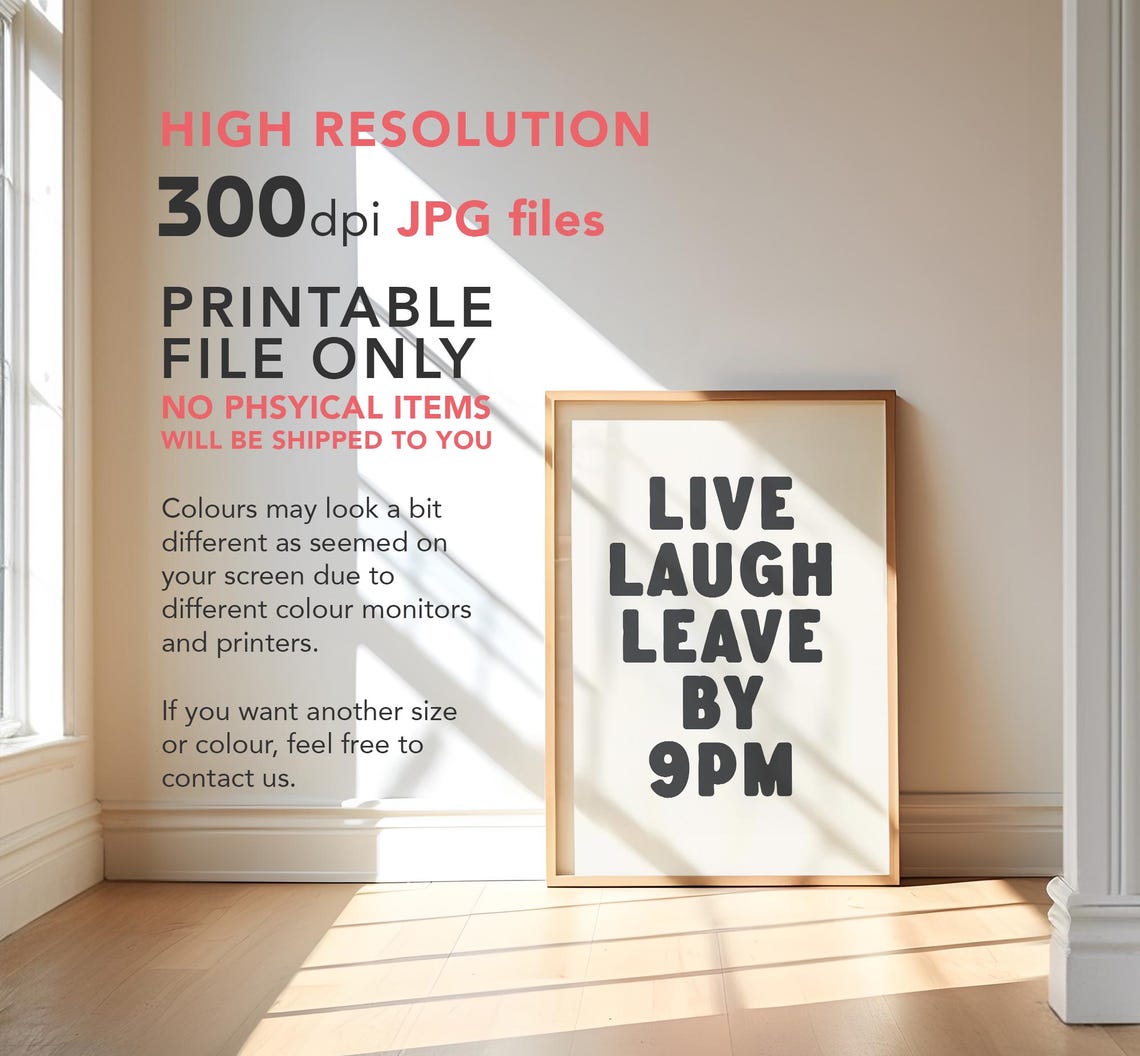 Live Laugh Leave By 9PM Funny Sarcastic Bold Quote Typography Poster - Image 3