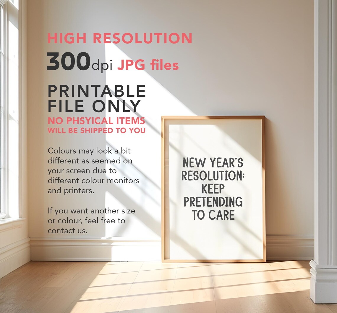 New Years Resolution Keep Pretending To Care Funny Black Quote Poster - Image 3
