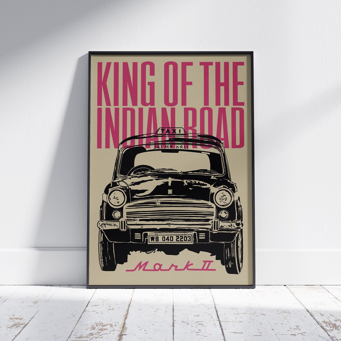 Indian Retro Poster King Of The Indian Road By Shree Ambassador Taxi Poster Mumbai Poster Gift India Souvenir