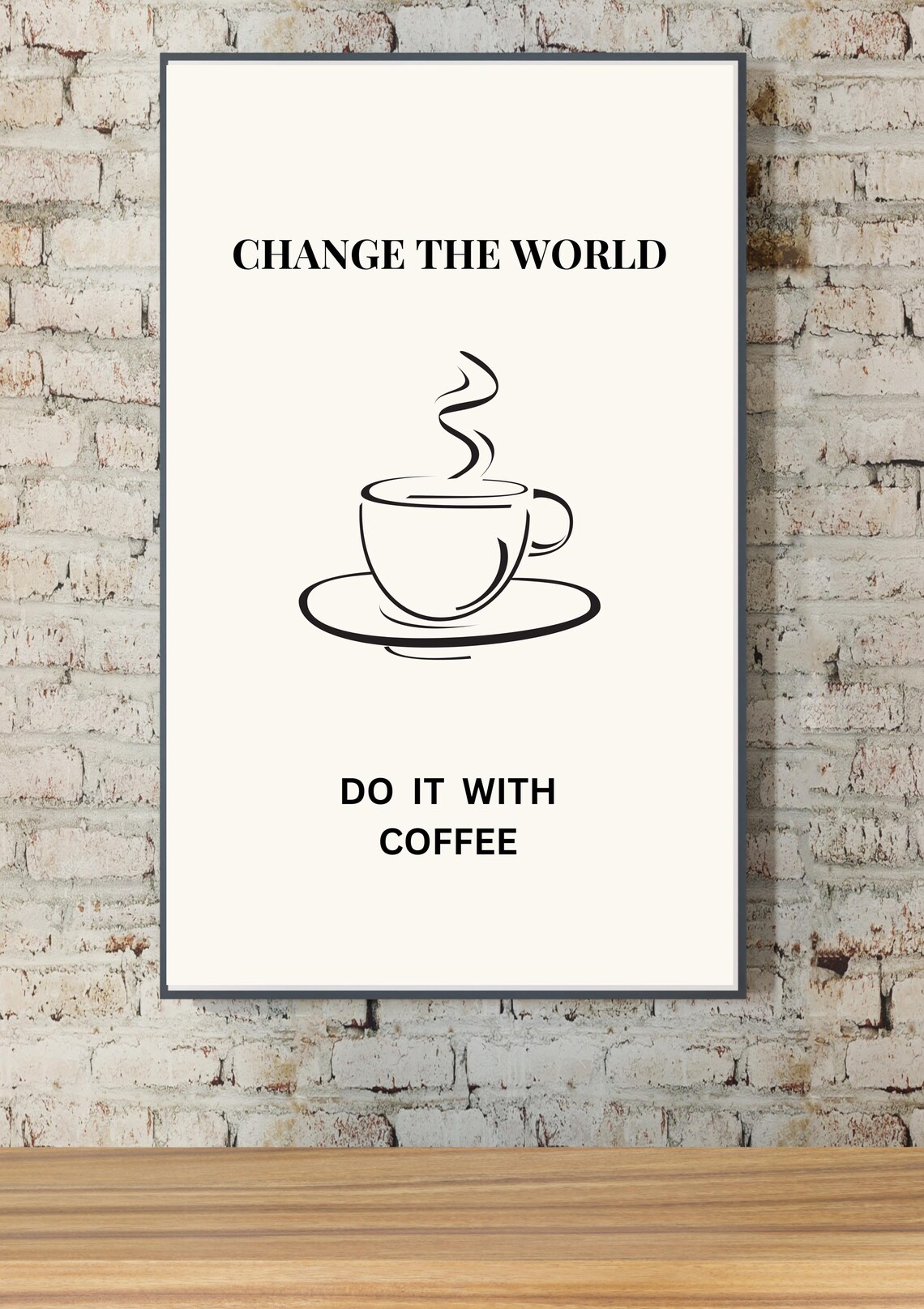 Minimalist Coffee Line Art Poster Change The World Wall Art Modern Coffee Decor Black And White Kitchen Print - Image 3