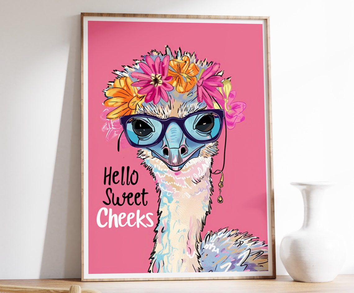 Hello Sweet Cheeks Ostrich Glasses Flower Crown Pink Humor Poster