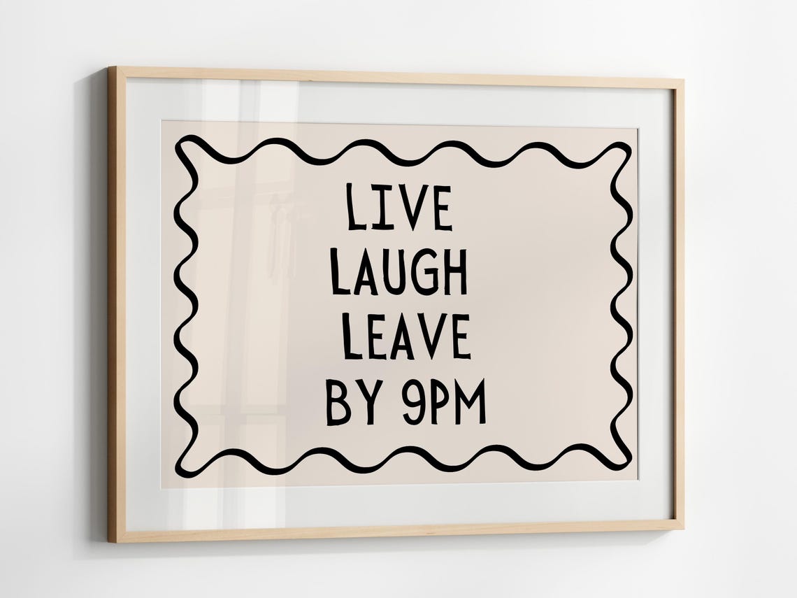 Live Laugh Leave By 9pm Print Funny Dorm Room Decor
