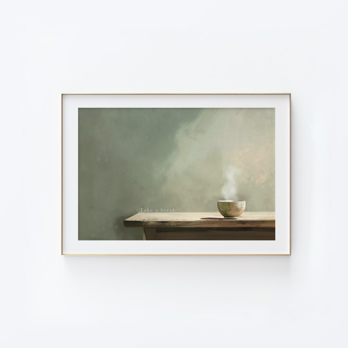 Take a Break Steaming Tea Cup Minimal Zen Mindful Decor Poster