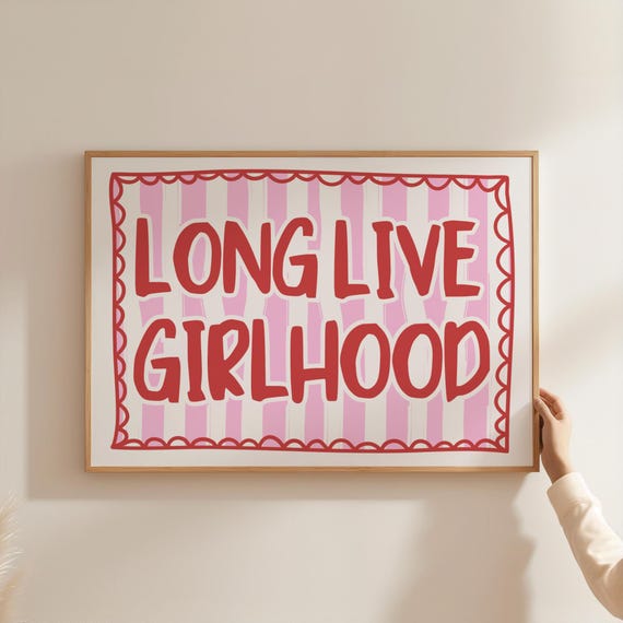 Long Live Girlhood Print Red Dopamine Decor Cute Apartment Girly College Dorm For Girls Preppy Wall Art
