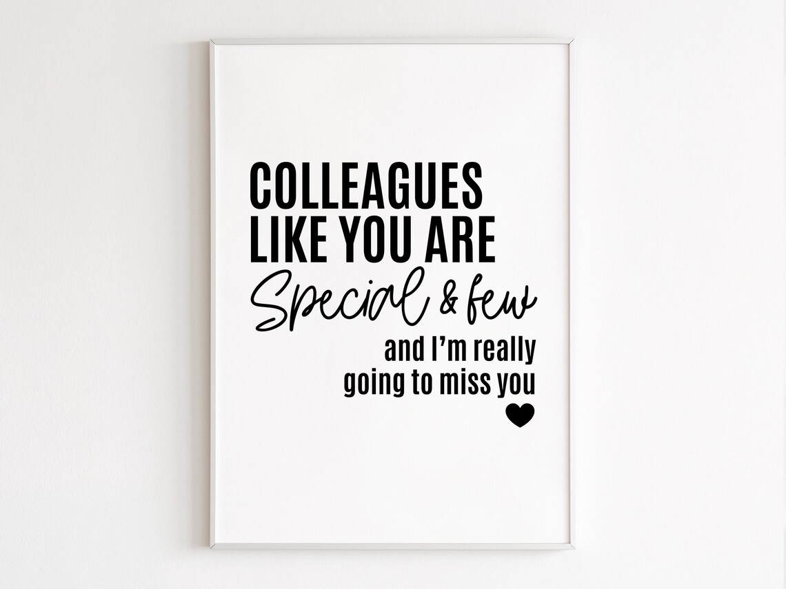 Colleagues Like You Are Special Farewell Gift Coworker Quote Poster