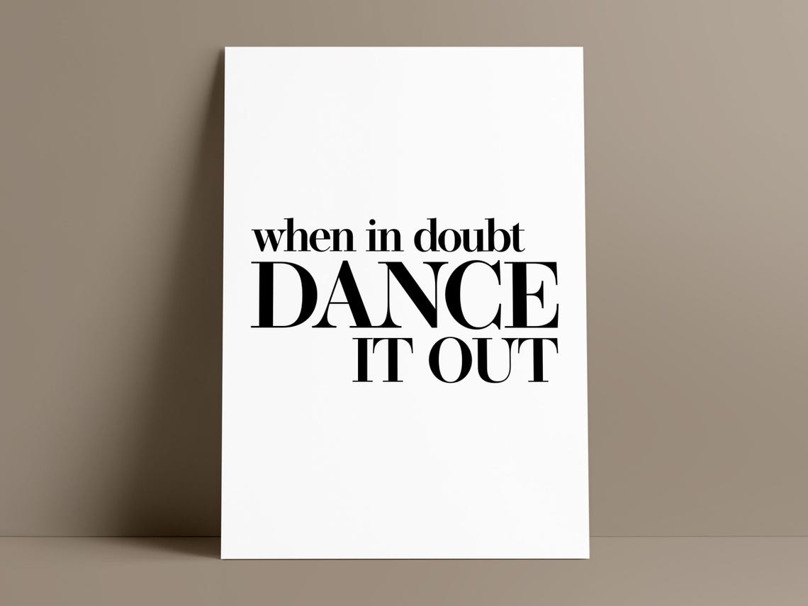 When In Doubt Dance It Out Bold Serif Typography Dancer Poster - Image 2