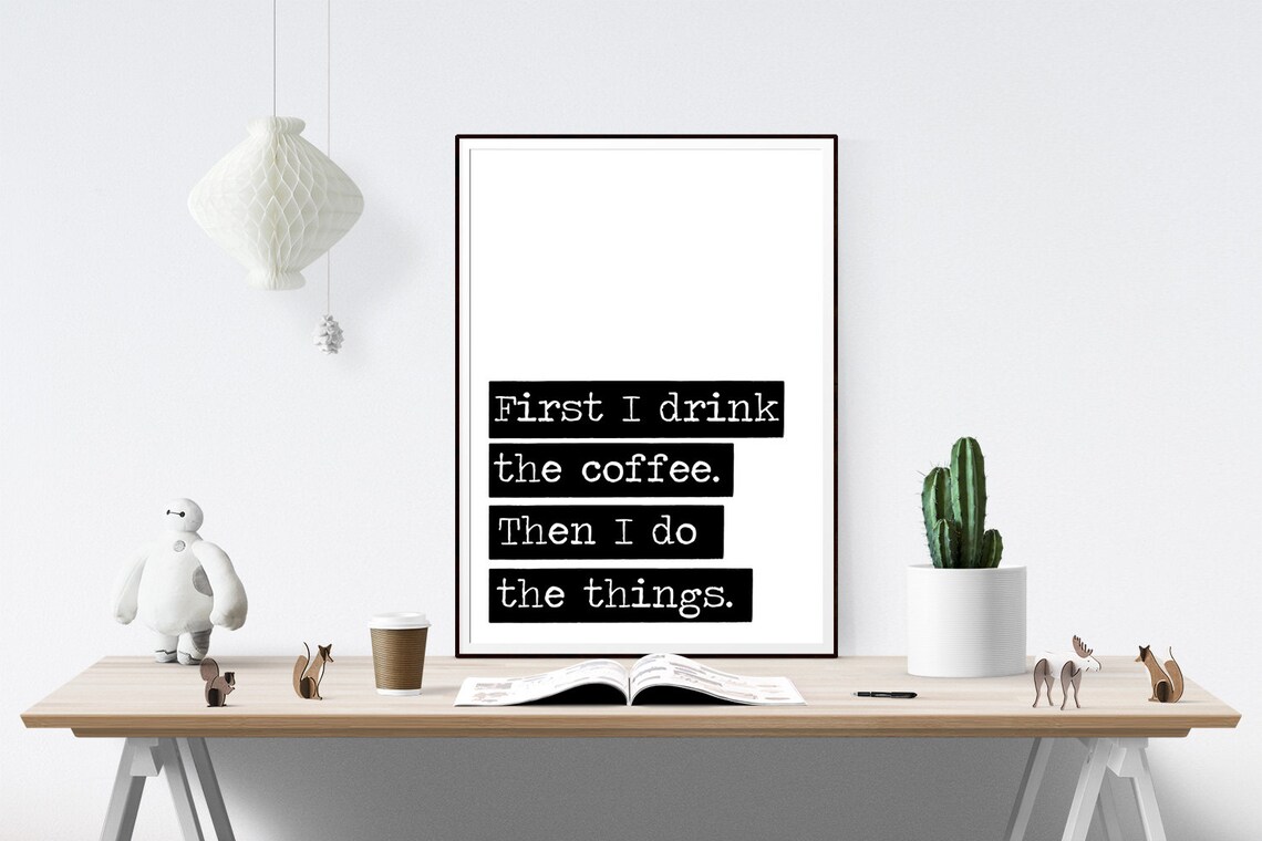 Coffee Typography Art Print, Motivational Gallery