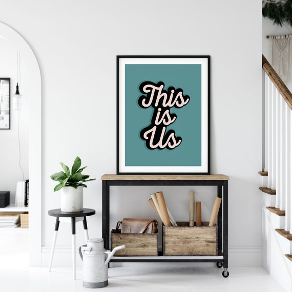 This Is Us Print Wall Art Gallery Typography Statement Inspirational Poster Protest Humankind