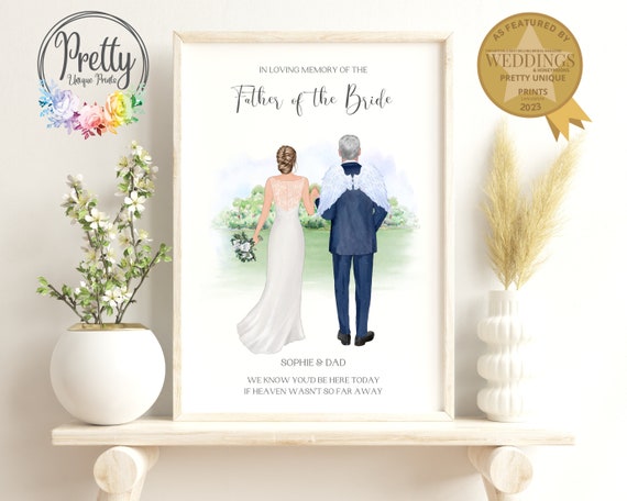 In Loving Memory Wedding Sign Personalised Dad And Daughter Memorial Print Father Of The Bride Memorial Gift