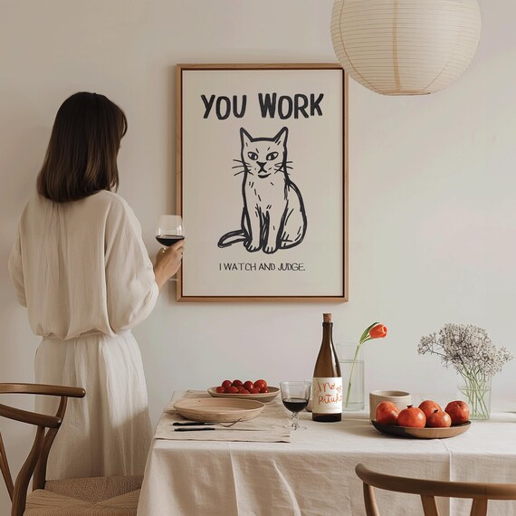 You Work I Watch And Judge Funny Judgy Cat Line Art Office Poster