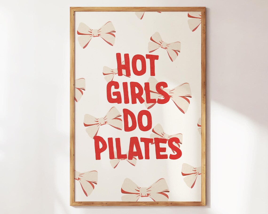 Hot Girls Do Pilates Red Bow Typographic Gym Studio Fitness Poster