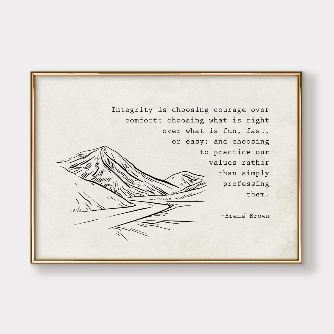 Brene Brown Integrity Courage Mountain Quote Vintage Landscape Poster