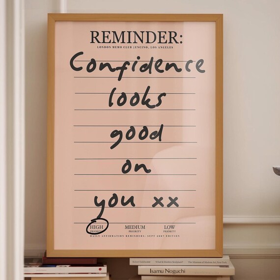 Confidence Looks Good On You Handwritten Affirmation Quote Poster