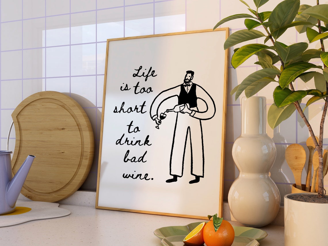 Life Is Too Short to Drink Bad Wine Sommelier Quote Bar Poster - Image 5