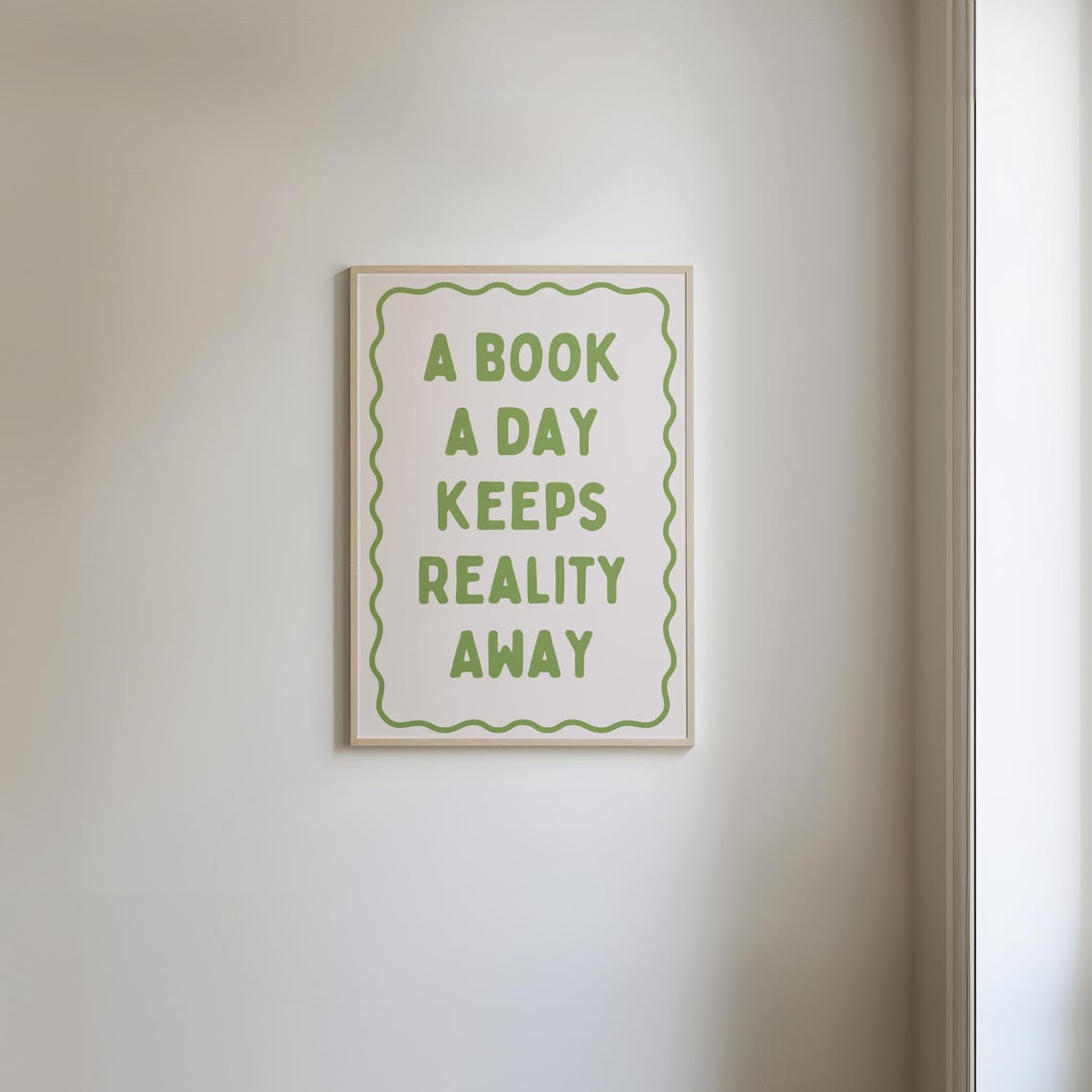 A Book a Day Keeps Reality Away Green Reading Nook Quote Poster - Image 2